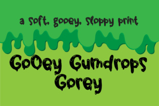 Gooey Gumdrops Gorey Display Font for Web