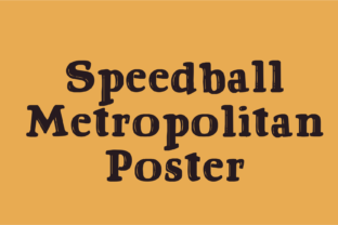 Speedball Metropolitan Poster Typeface for Crafters